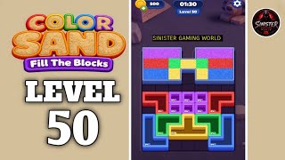 Color Sand Fill The Blocks Level 50 Walkthrough Solution 