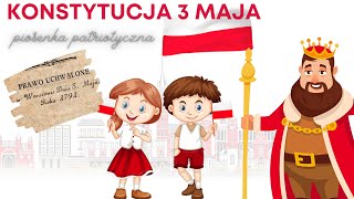 KONSTYTUCJA 3 MAJA piosenka dla dzieci #piosenkapatriotyczna #konstytucja3maja #apel #swietamajowe