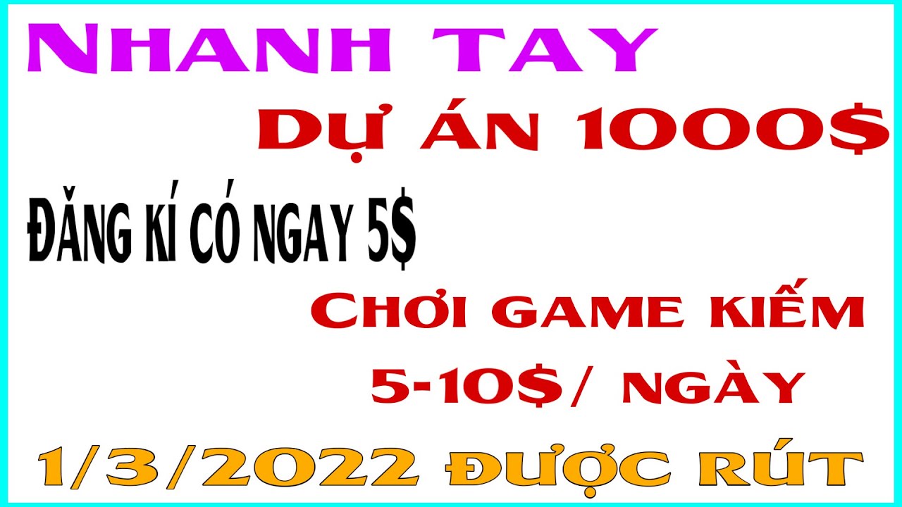 ktbbanking  New  NHANH TAY_ ĐĂNG KÍ CÓ NGAY 5$ _ CHƠI GAME KIẾM TIỀN MIỄN PHÍ _ 1/3/2022 SẼ ĐƯỢC RÚT