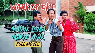 Warkop DKI - Makin Lama Makin Asyik Full Movie #warkopdki 