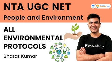 All Environmental Protocols in People and Environment | NTA UGC NET | Bharat Kumar