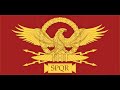 Imperial Anthem Of The Roman Empire 31 B C 1453 A D Light Of Rome 