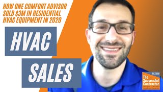 The Successful Contractor | How One Comfort Advisor Did Over $3M in Residential HVAC Sales in 2020