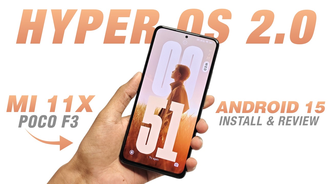 Hyper OS 2.0 Update For Mi 11X & POCO F3 | Android 15 | HyperArt 2.0.0 ...