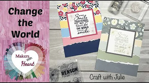 Change the World | Fast and Easy Card | Makers wit...