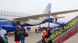 Amritsar to Delhi Flight With Delhi Airport Plane parking