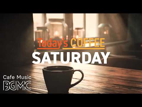 Weekend Morning Cafe Music - Slow Jazz & Bossa Nova with Warm Coffee for a Relaxing Saturday