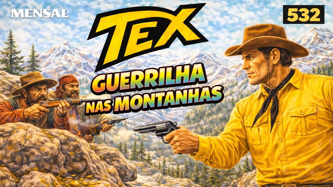 🤠GUERRILHA NAS MONTANHAS TXC532