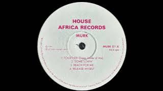Murk - Tried
