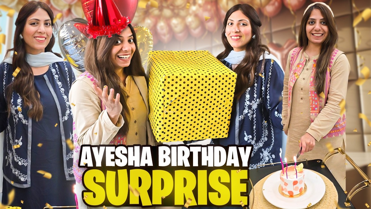 Ayesha Ko Birthday Per kya Surprise Diya ? Mystery Box Main Kya Nikla?🥳🎂🎁