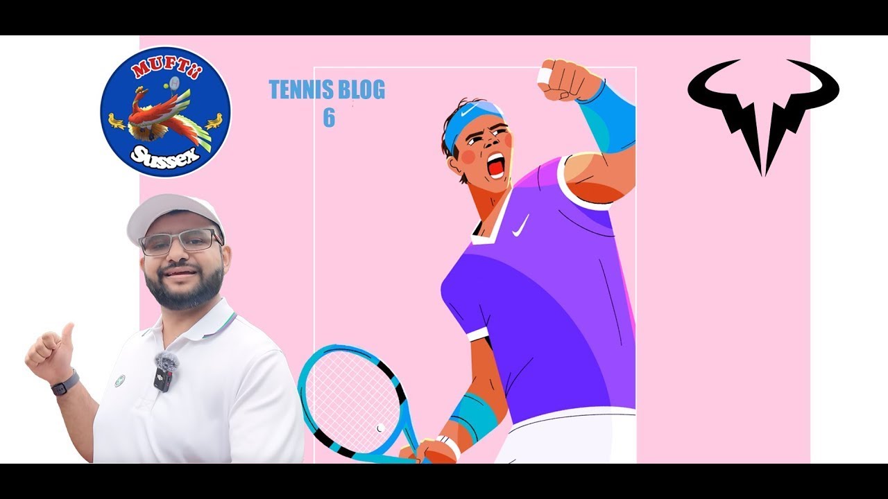 TENNIS BLOG 6  NEW UPDATES