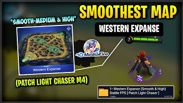 Latest Config ML Anti Lag SMOOTH Map Western Expanse - Fix Lag & Fix Fps Drop [ Patch Light Chaser ]