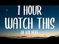 Lil uzi vert  watch this 1 hourlyrics pluggnb remix tiktok