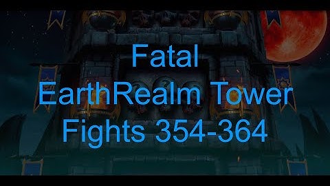 Fatal EarthRealm Tower Fights 154-164 (Second Run of FERT) - Mortal Kombat Mobile