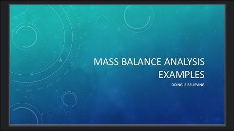 Mass balance analysis examples| #Wits