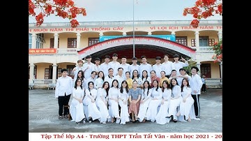 Bài dự thi Đoàn trong trái tim tôi -12A4 THPT Trần Tất Văn. (2019 - 2022)