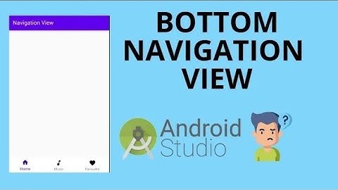 BOTTOM NAVIGATION VIEW IN Android | Android tutorials | Android studio Coding_Agenda