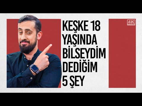 Keşke 18 Yaşında Bilseydim Dediğim 5 Şey - Risale-i Nur | Mehmet Yıldız