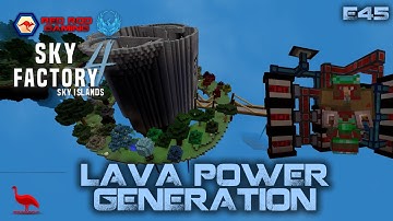 Minecraft | SkyFactory 4 Sky Islands E45 - Lava Power Generation