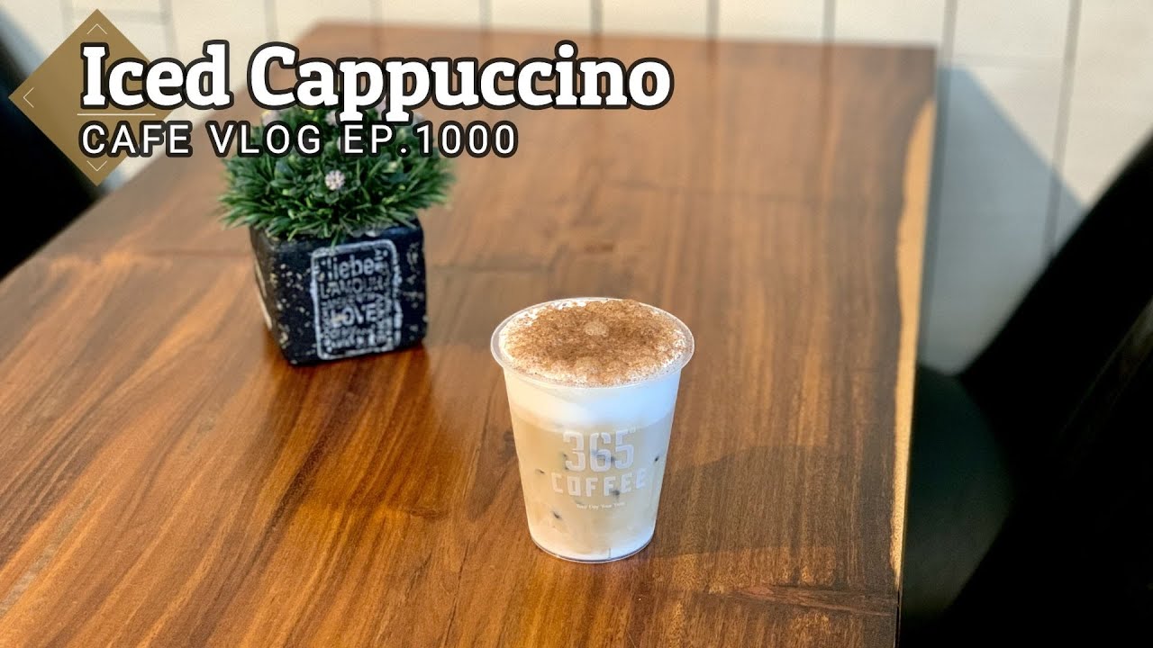 Cafe Vlog EP.1000 Iced Cappuccino Coffee Cappuccino Regular size