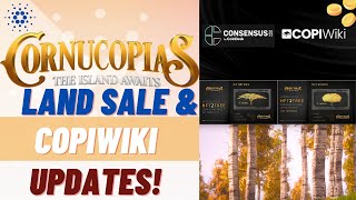 Cornucopias Land Sale & COPIWIKI Updates!