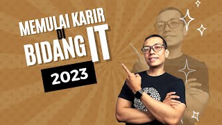 Memulai Karir di Bidang IT untuk Tahun 2023 screenshot 5