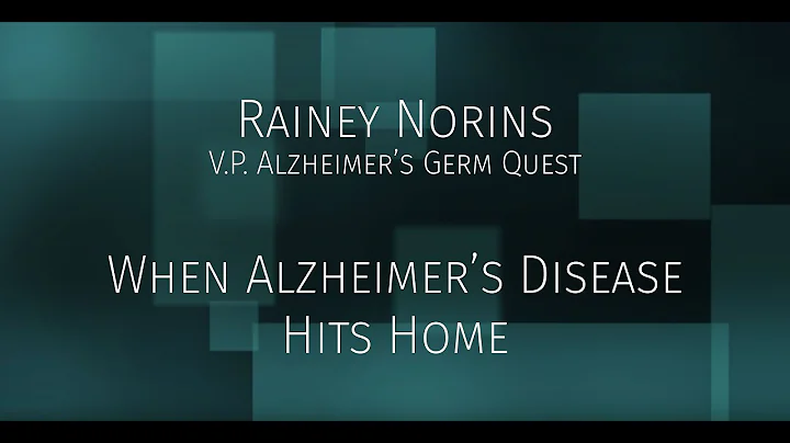 When Alzheimer's Disease Hits Home, a personal sto...