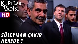 Süleyman Çakır Nerede ? - Kurtlar Vadisi | 27. Resimi