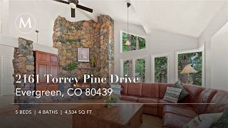 Mountain Living in One of Evergreen’s Most Desirable Neighborhoods |  2161 Torrey Pine Drive