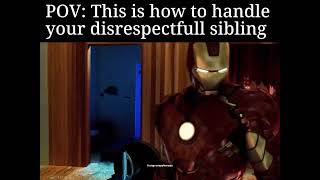 just chill out lil bro #siblings #respect #memes #ironman #viral