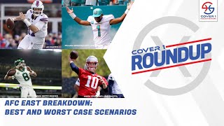 AFC East Breakdown: Best and Worst Case Scenarios | Cover 1 Roundup