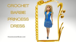 How to crochet Barbie Princess Dress 👸