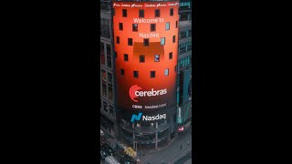 Cerebras listing day celebrations at Nasdaq MarketSite