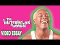 Why The Watermelon Woman Matters | Video Essay