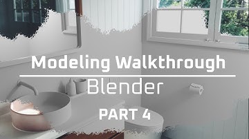 Architecture Modeling for Beginners - Bathroom - Part 4 - Blender 2.83