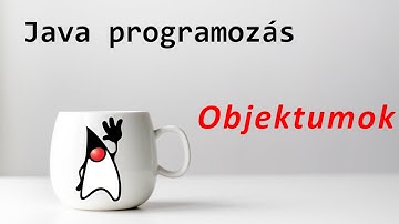 [Java v34] Osztályok és objektumok
