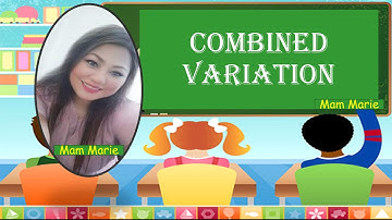 combined variation, lesson 4, Grade 9 Mathematics