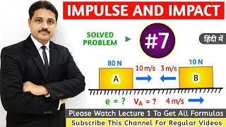 IMPULSE AND IMPACT SOLVED PROBLEM 7 IN ENGINEERING MECHANICS (LECTURE 8)