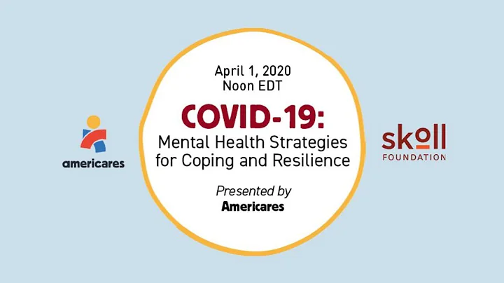 COVID-19: Mental Health Strategies for Coping and Resilience