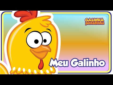 O Meu Galinho - DVD Galinha Pintadinha 2