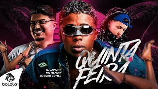 QUINTA FEIRA TEM BAILAO MC Meno K DJ Japa NK e DJ Luan Gomes