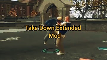 Bully AE - TakeDown Extended Mod