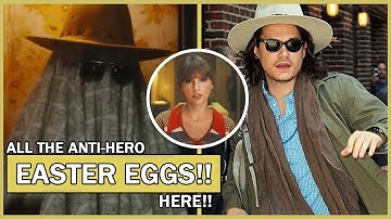 Taylor Swift’s ANTI-HERO EASTER EGGS Explained