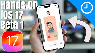 Hands on: 10+ iOS 17 Features &amp; Changes