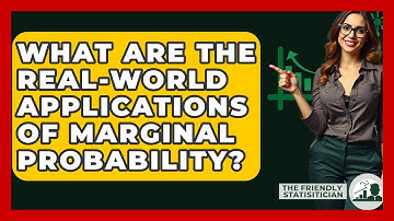 What Are The Real-world Applications Of Marginal Probability? - The Friendly Statistician
