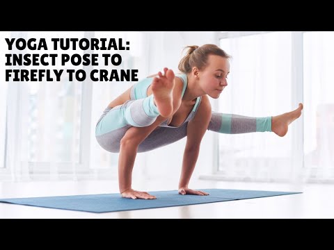 Yoga Tutorial: Insect Posa a Firefly a Crane | Joan Hyman | YogaVibes