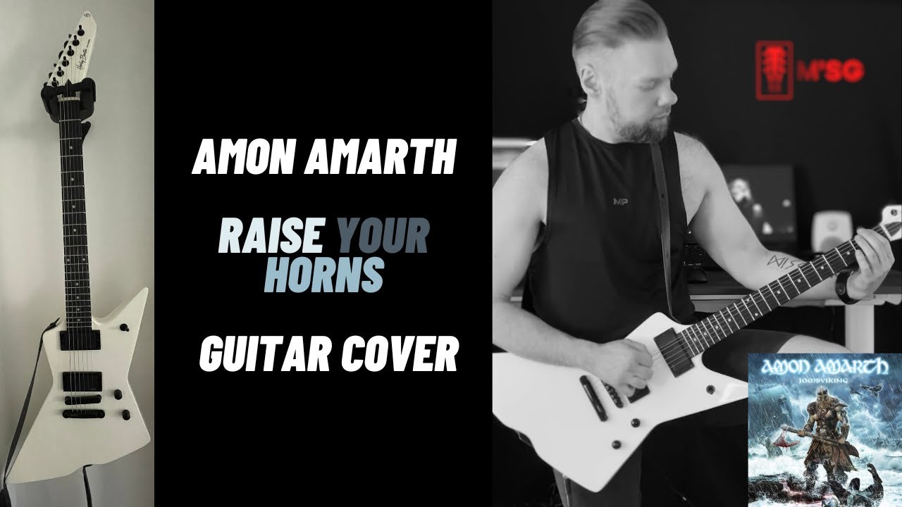 Amon Amarth Raise Your Horns (Guitar Cover) YouTube