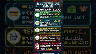 Borsa İstanbul’da Patron Hareketlendi! 24.04.2026 – Hangi Şirketlerde Büyük Alım Satımlar Var?