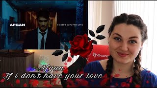 Afgan - 'If I don't have your love' 🌹 REACTION