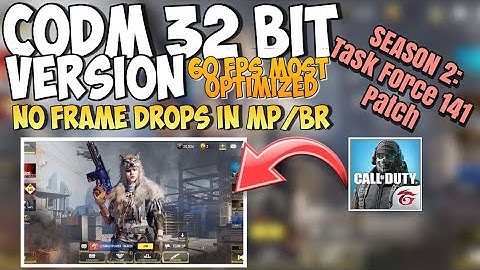 32BIT CODM SEASON 2 FIX LAG 60 FPS | WITH MP & BR GAMEPLAY - CALL OF DUTY MOBILE 32 BIT TUTORIAL